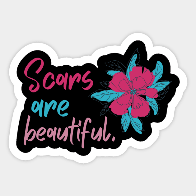 Beautiful Scars Motivational Sad Shirt September Mental Health Suicide Prevention Shirt Encouragement Shirt Love Inspirational Positivity Cute Shirt Yoga Meditation Happy Spiritual Gift Sticker by EpsilonEridani